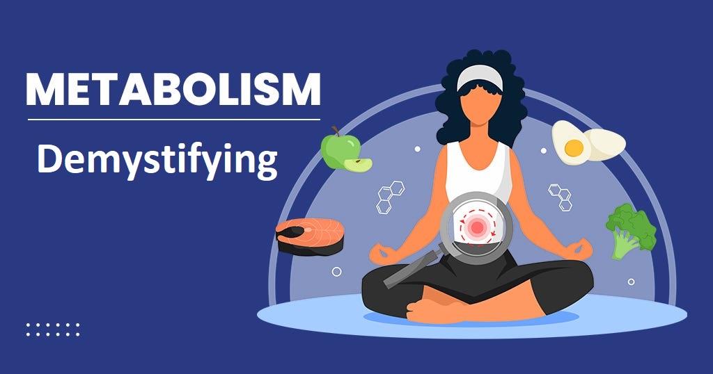 Demystifying Metabolism: How Does It Work?